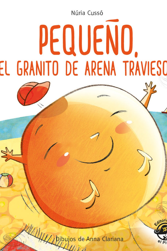 Pequeño, El Granito De Arena Travieso