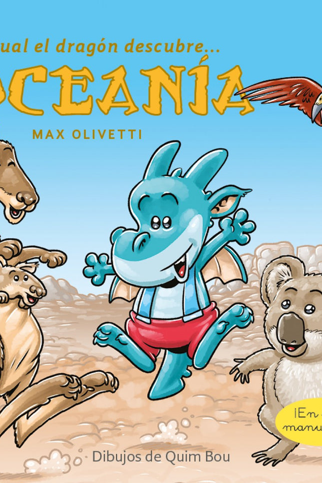 Libro Pascual El Dragón Descubre Oceanía - Libros Infantiles En Letra Ligada, Manuscrita, Cursiva: Libro infantil recomendado de 3 a 6 años, en letra ligada. Se puede utilizar para explicar los efectos del plástico en el planeta y animar a formar parte de la solución.