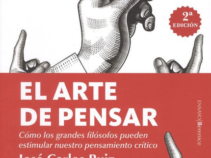 Libro El Arte De Pensar: Hay muchos libros de auto-ayuda en el mercado, unos para decirnos que podemos conseguir cualqui
