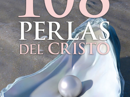 Libro Las 108 Perlas Del Cristo: Como sabemos, vivimos una época de profundo cuestionamiento. Durante más de 35 años, me