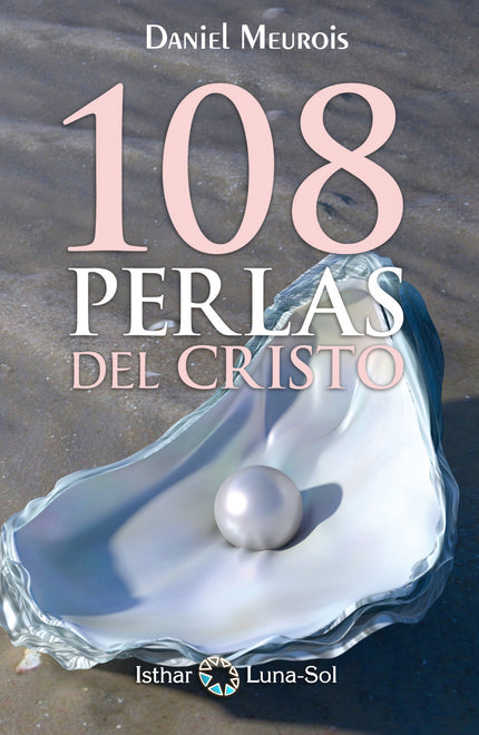 Libro Las 108 Perlas Del Cristo: Como sabemos, vivimos una época de profundo cuestionamiento. Durante más de 35 años, me