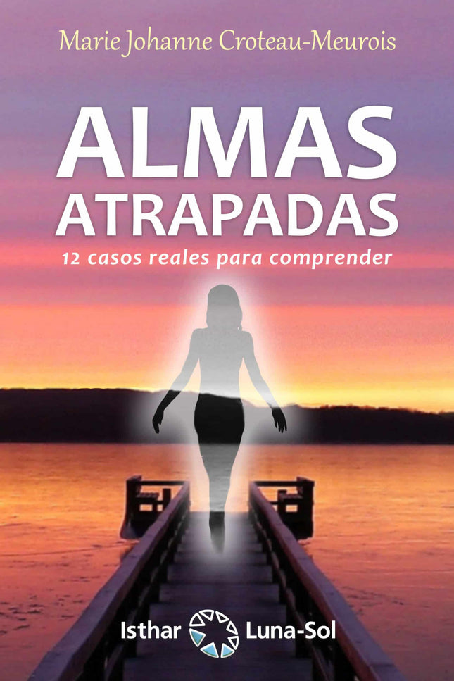 Libro Almas Atrapadas: A través de doce relatos verídicos, la autora comparte con nosotros su sorprendente experiencia junto a aquellos que han dejado esta vida en circunstancias dolorosas o incluso trágicas. Su testimonio es emocionante, repleto de información y conocimiento, conduce hacia una compasión inmensa.