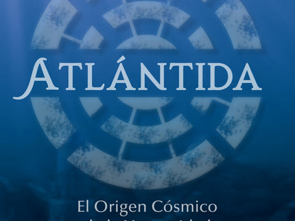 Libro Atlántida: ¿Existió realmente la Atlántida? ¿Cómo se desarrollaba la vida en una época tan remota?