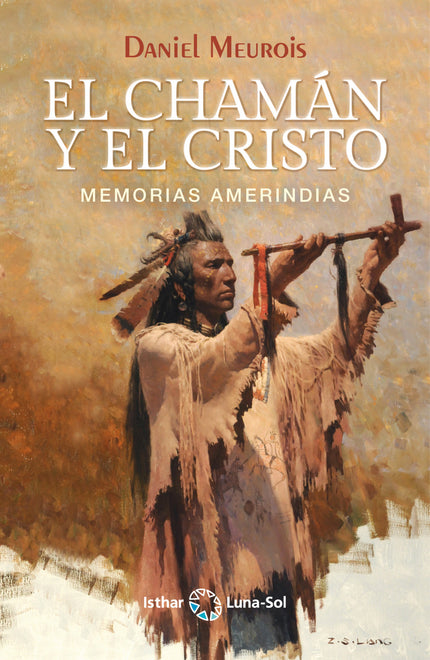 El Chamán Y El Cristo