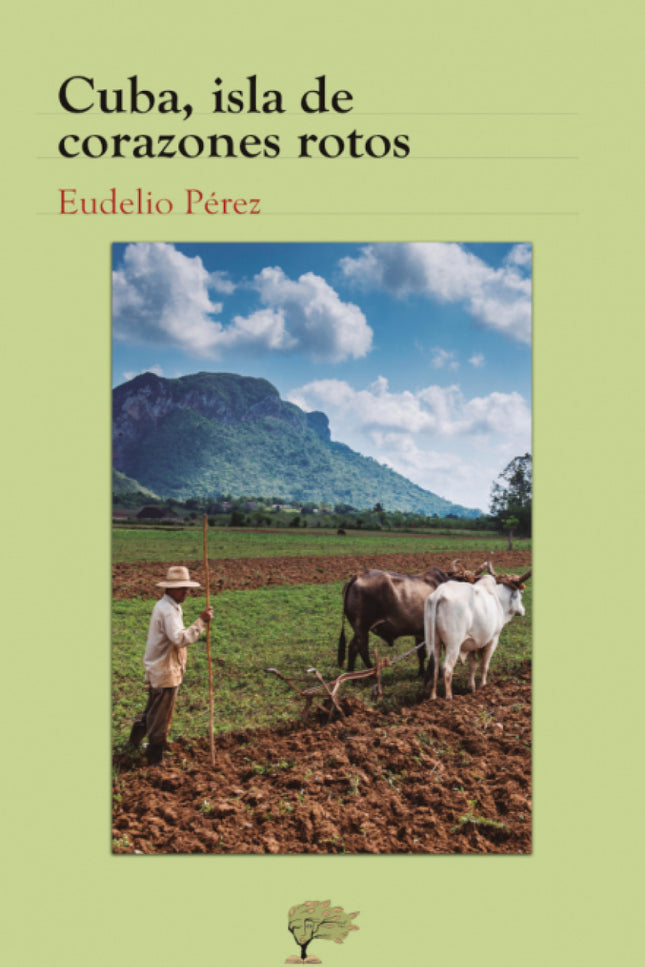 Portada del libro Cuba, Isla De Corazones Rotos
