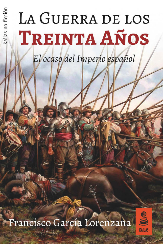 La Guerra De Los Treinta Años