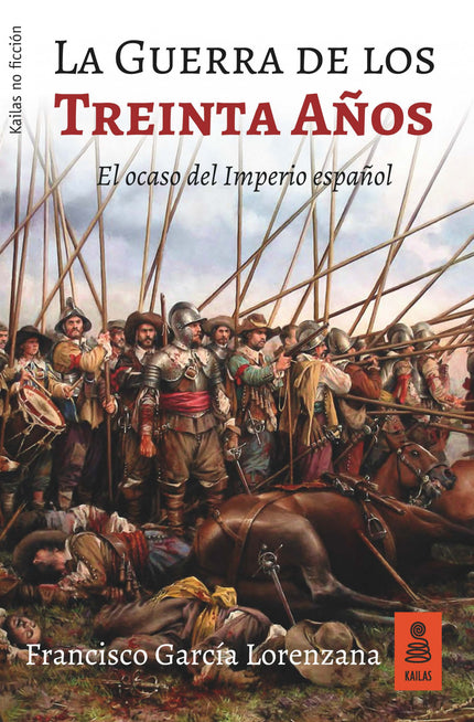 La Guerra De Los Treinta Años