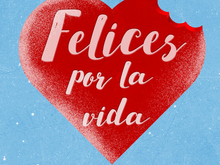 Felices Por La Vida