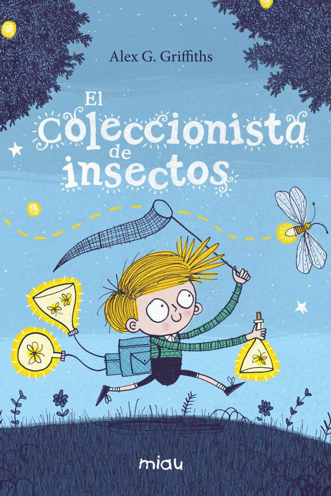El coleccionista de insectos - Alex G. Griffiths - OTRO FORMATO LIBRO