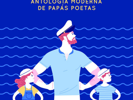 Libro Lobo: LOBO. Antología moderna de papás poetas, es un libro coral en el que han participado autores de la editorial