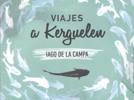 Portada del libro Viajes A Kerguelen