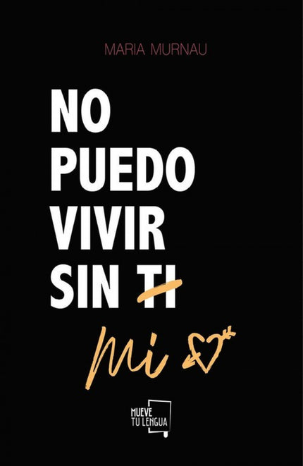 Portada del libro No Puedo Vivir Sin Mi