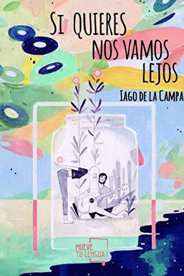 Si Quieres Nos Vamos Lejos