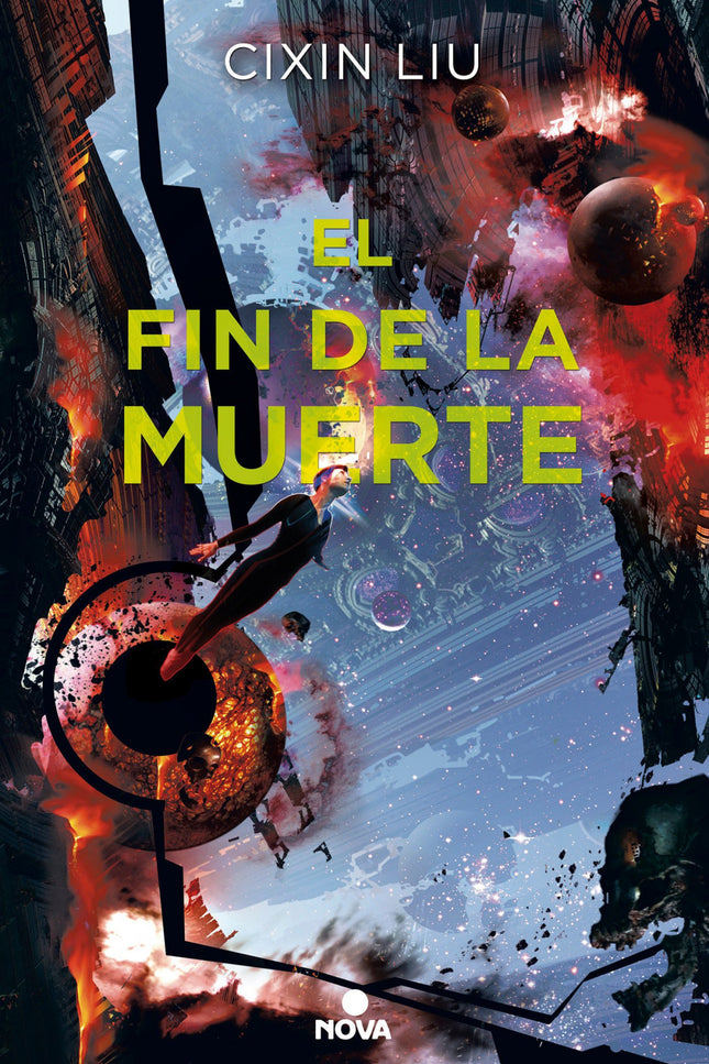 Libro El Fin De La Muerte: El desenlace de la magistral trilogía de ciencia ficción con 4 millones de lectores en China,