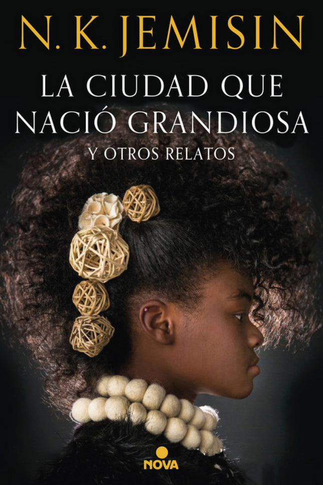 Libro La Ciudad Que Nació Grandiosa Y Otros Relatos: La primera colección de relatos de la autora de la famosa «Trilogía de la Tierra Fragmentada» ofrece un examen agudo de la sociedad moderna, a través de temas de crucial importancia como la raza y el género. Dragones y apariciones rondan las calles inundadas de Nueva Orleans tras el huracán Katrina.