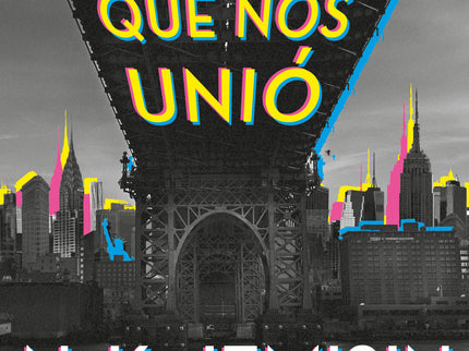 Libro La Ciudad Que Nos Unió: N. K.