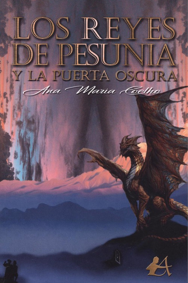 Portada del libro Los Reyes De Pesunia Y La Puerta Oscura