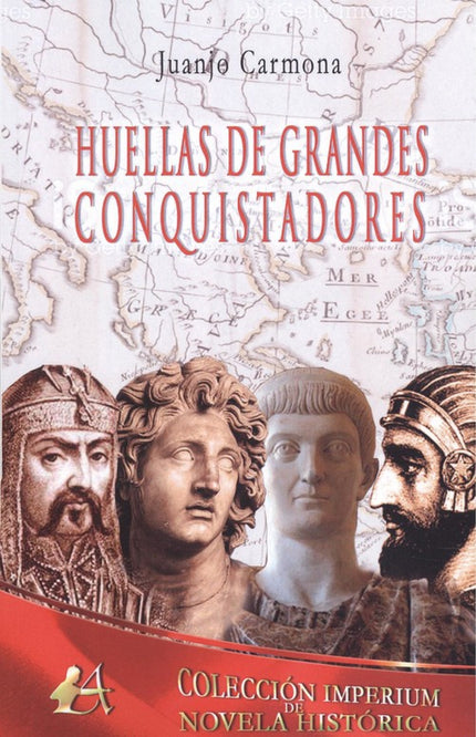 Libro Huellas De Grandes Conquistadores: .