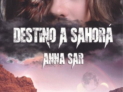 Portada del libro Destino A Sahorá