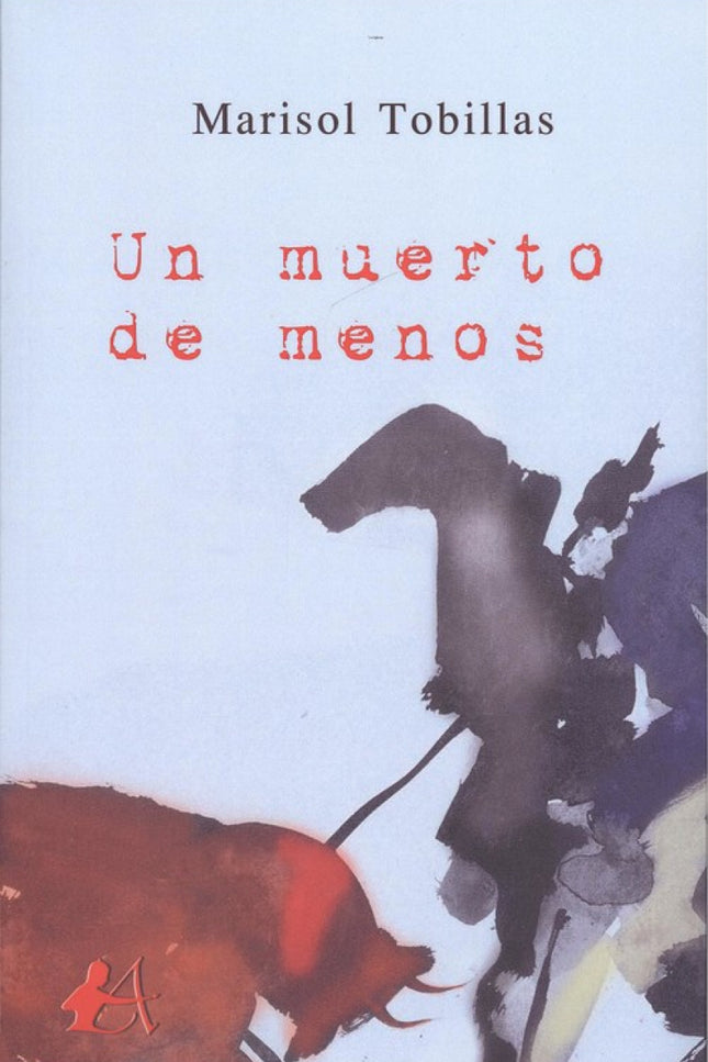 Portada del libro Un Muerto De Menos