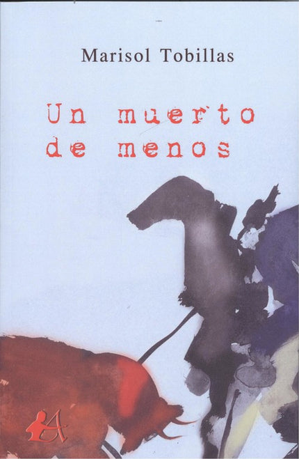 Portada del libro Un Muerto De Menos