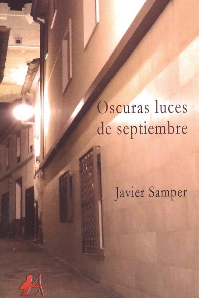 Libro Oscuras Luces De Septiembre: .