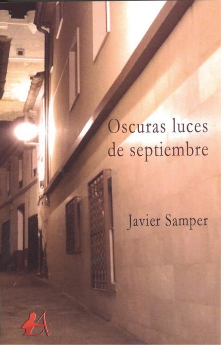 Libro Oscuras Luces De Septiembre: .