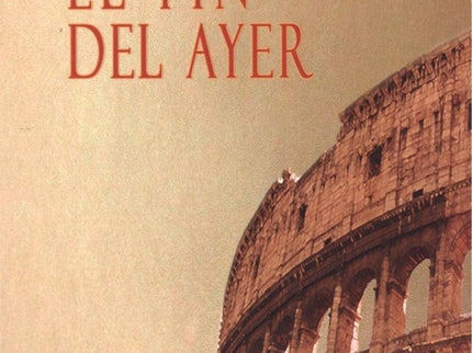 Portada del libro El Fin Del Ayer