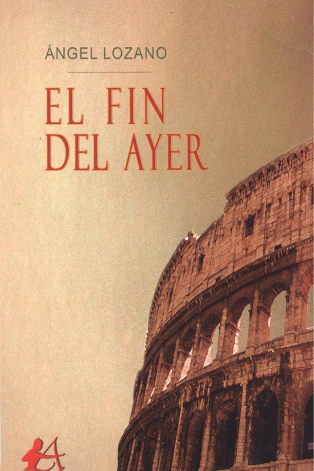 Portada del libro El Fin Del Ayer