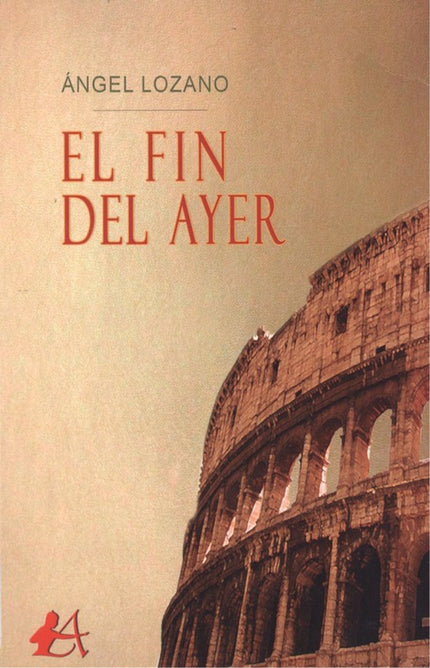 Portada del libro El Fin Del Ayer