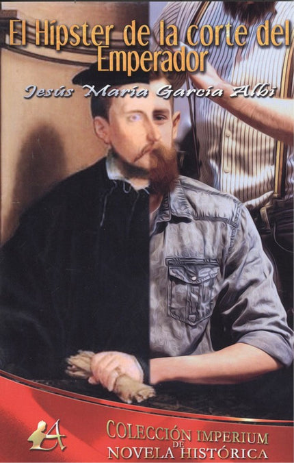 Portada del libro El Hipster De La Corte Del Emperador