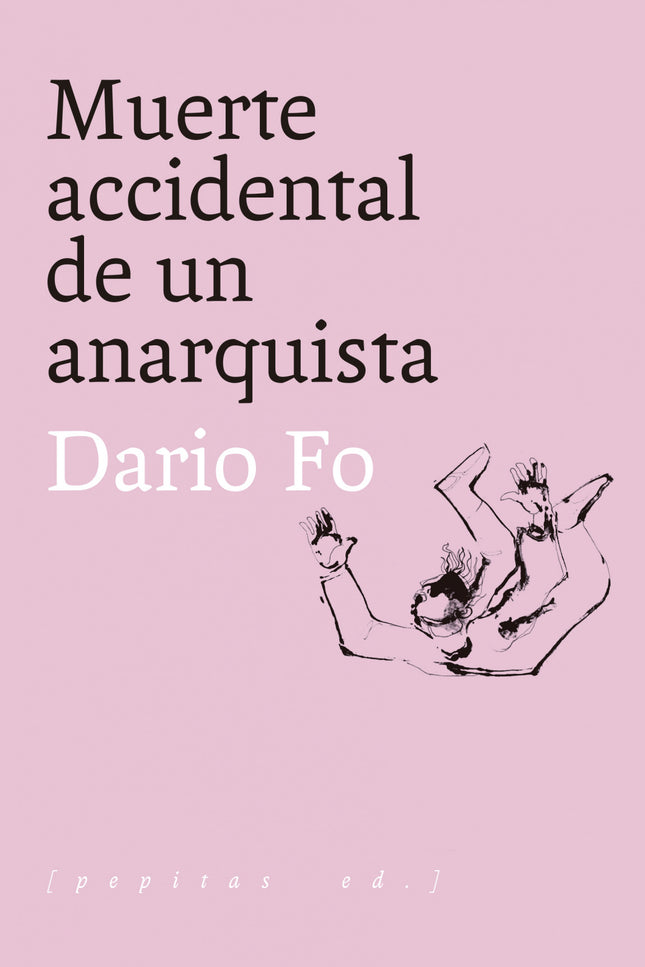 Muerte Accidental De Un Anarquista