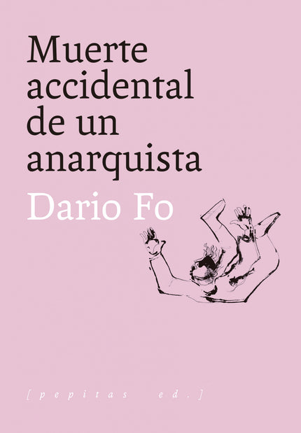 Muerte Accidental De Un Anarquista