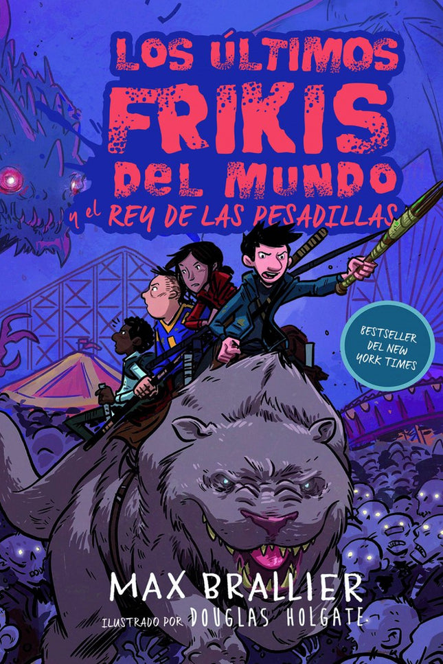 Los últimos Frikis Del Mundo Y El Rey De Las Pesadillas