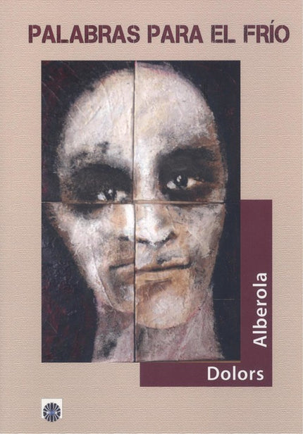 Libro Palabras Para El Frío: Con este poemario nos invita a dar un paso mas: atravesar la turbulenta cortina de sus poemas-torrentes, aposentarnos en la cueva-remanso que siempre forma su naturaleza, salvaje y primitiva, y contemplar desde alli el mundo, su mundo.