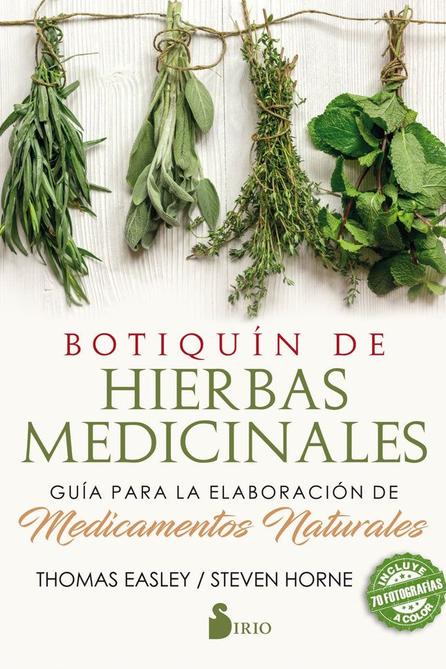 Libro Botiquín De Hierbas Medicinales: Esta completa guía, a todo color, proporciona instrucciones prácticas y detalladas para la elaboración de, aproximadamente, 250 medicamentos naturales caseros. Incluye consejos prácticos y numerosas fórmulas eficaces, desarrolladas por los propios autores, ambos expertos en medicina natural.