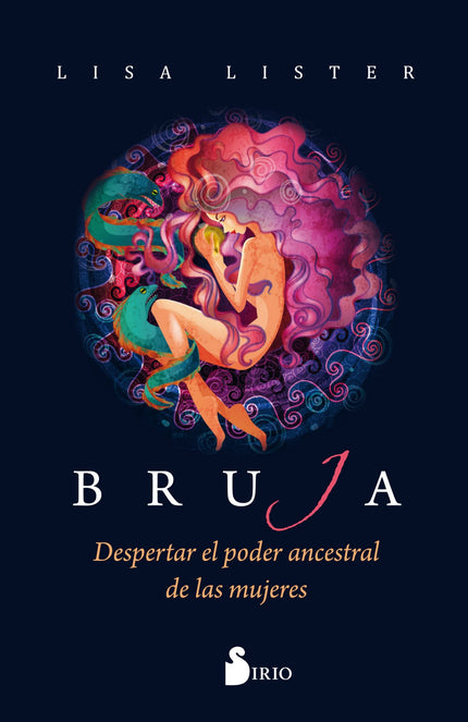 Libro Bruja: Una bruja es una mujer sabia, una sanadora. Sin embargo, durante demasiado tiempo, esta palabra ha tenido connotaciones negativas.