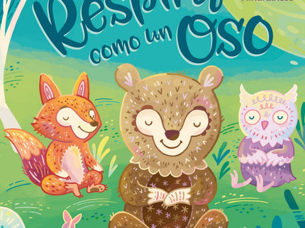 Libro Respira Como Un Oso: Descubre con estos entrañables amigos del bosque 30 prácticas de respiración y movimiento con las que adentrarse en la práctica del mindfulness: ejercicios sencillos, que se pueden realizar en cualquier momento y lugar (en el coche, el supermercado, la casa, el aula...). Los niños que practican mindfulness adquieren una mayor capacidad para autorregularse, sus habilidades sociales mejoran, duermen mejor, se concentran más y su autoestima se fortalece.
