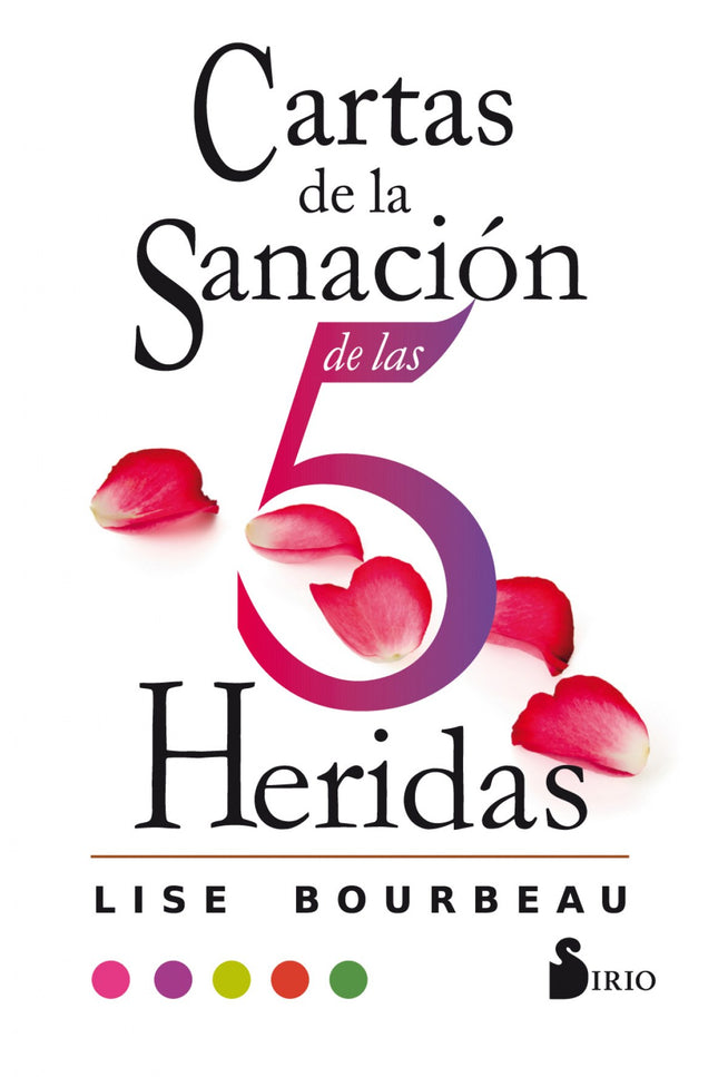 Libro Cartas De La Sanación De Las 5 Heridas: Este juego de cartas es el complemento ideal para los libors Las cinco heridas que impiden ser uno mismo y La sanación de las cinco heridas. Se trata de una herramienta de transformación cuyo objetivo es enseñarte a poner en práctica los consejos de Lise Bourbeau y que puedas curar de forma efectiva tus heridas.