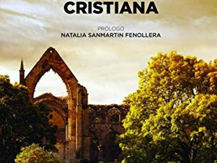 LA RESTAURACIÓN DE LA CULTURA CRISTIANA - John Senior - RUSTICA