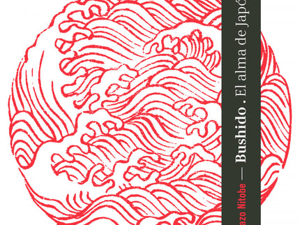 BUSHIDO,EL ALMA DE JAPON BOLSILLO - Nitobe Inazo - RUSTICA