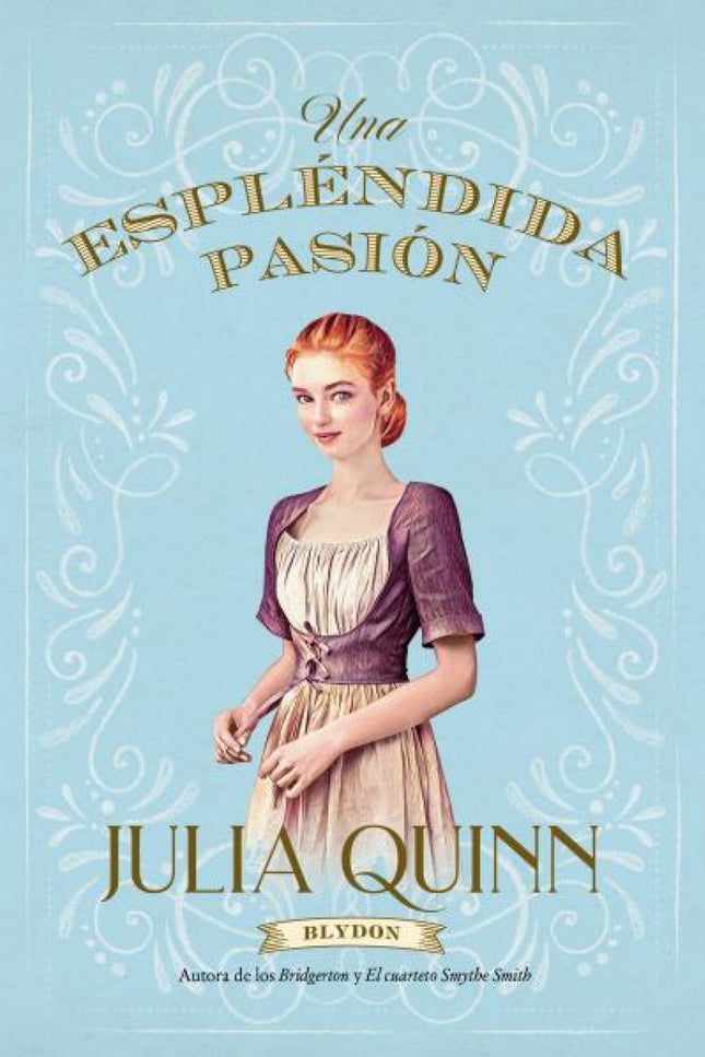 Espléndida Pasión (blydon 1)