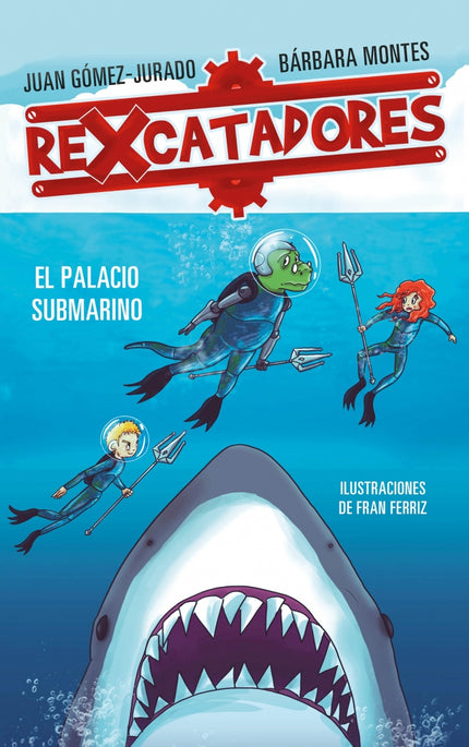 El palacio submarino (Rexcatadores 3) - Gómez-Jurado - Tapa blanda