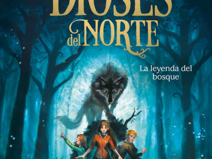 Libro La Leyenda Del Bosque: Tres primos. Dos mundos.