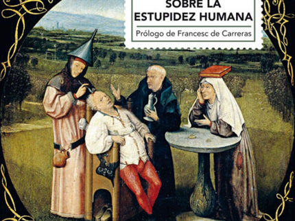 Libro Breve Tratado Sobre La Estupidez Humana: A la estupidez, que no conoce límites, solo cabe combatirla, por muy desigual que resulte la lucha y mucha sea la pereza que nos venza. Es preciso sacudírsela permanentemente para no tener que deplorar males mayores, porque es más dañina que la maldad.