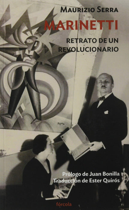 Marinetti - Maurizio Serra - RUSTICA