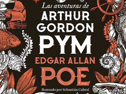 Libro Las Aventuras De Arthur Gordon Pym: Edgar Allan Poe fue uno de los pioneros indiscutibles del cuento de terror y la ciencia ficción. No es exagerado afirmar que ningún otro autor ha ejercido tanta influencia y ha generado tantas corrientes literarias como Poe.