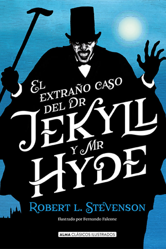 El Extraño Caso De Dr. Jekyll Y Mr. Hyde