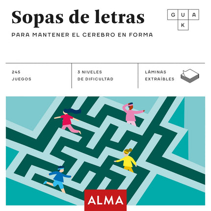 Libro Sopas De Letras: Ejercitar nuestra mente es tan importante como ejercitar nuestro cuerpo. Si contamos con un cerebro sano y unas neuronas ejercitadas tendremos una mejor calidad de vida y soportaremos mejor el paso de los años.