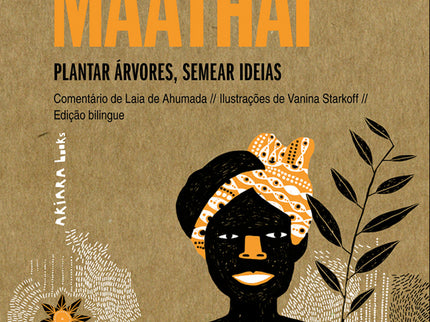 Libro Wangari Maathai: Plantar árvores, Semear Ideias: Wangari Maathai recebeu o Prémio Nobel da Paz pelo seu papel como líder do Movimento Green Belt, que plantou mais de 30 milhões de árvores e transformou a paisagem e a sociedade do Quénia. O seu contributo foi decisivo para a melhoria da vida das mulheres, bem como na luta pela democracia.